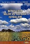 Bitkilerin İklim ve Toprak İstekleri