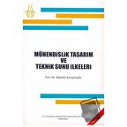 Mühendislik Tasarım ve Teknik Sunu İlkeleri