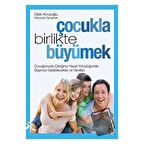 Çocukla Birlikte Büyümek