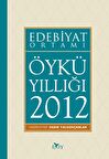 Edebiyat Ortamı Öykü Yıllığı 2012