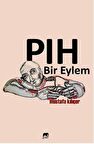 Pıh Bir Eylem