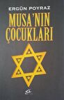 Musa'nın Çocukları Tayyip ve Emine / Ergün Poyraz