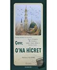 Çare: O'na Hicret (Kuşe) - Kutlu Doğum Serisi 7