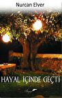 Hayal İçinde Geçti
