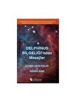 Delphinus Bilgeliği'nden Mesajlar