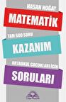 Matematik Kazanım Soruları / Hasan Noğay