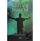 Allah Var Tesadüf Yok