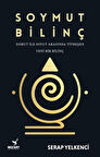 Soymut Bilinç / Serap Yelkenci