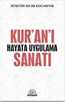 Kur’an’ı Hayata Uygulama Sanatı