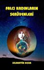 Falcı Kadınların Serüvenleri