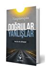 Hayatımızda Doğrular Yanlışlar