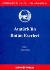 Atatürk'ün Bütün Eserleri Cilt: 1 (1903 - 1915)