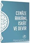 Cenaze Ahkamı Iskat ve Devir Risalesi