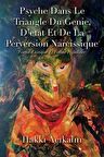 Psyche Dans Le Triangle Du Genie, D’etat Et De La Perversion Narcissique