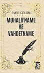 Muhalifname ve Vahdetname