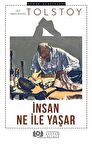 İnsan Ne İle Yaşar