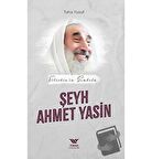 Filistin’in Sembolü Şeyh Ahmet Yasin