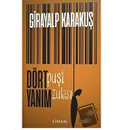 Dört Yanım Puşt Zulası