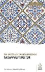 İbn Battuta Seyahatnamesinde Tasavvufi Kültür