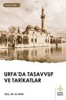 Urfa’da Tasavvuf ve Tarikatlar