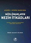 Ashab-ı Kiram Hakkında Müslümanların Nezih İtikadları / Ömer Nasuhi Bilmen