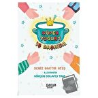 Süper Yoğurt İş Başında