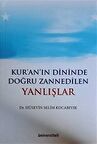 Kur'an'ın Dininde Doğru Zannedilen Yanlışlar