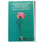 Karanfilleri Taze Kaldı