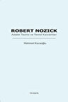 Robert Nozick: Adalet Teorisi ve Temel Kavramları