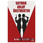 Soymak Kolay Üretmekten