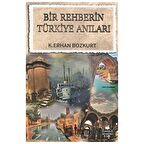 Bir Rehberin Türkiye Anıları