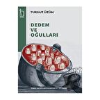 Dedem Ve Oğulları