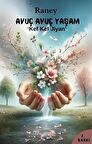 Avuç Avuç Yaşam / Raney