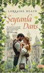 Şeytanla Dans / Lorraine Heath