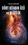 Dört Kitabın Özü ve Alevilik