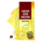 Camilerin Eğitim Fonksiyonu