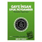 Gaye İnsan Ufuk Peygamber