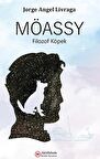 Möassy - Filozof Köpek