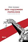 Neo Faşizmden Popülizme