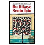 Bu Hikaye Senin İçin