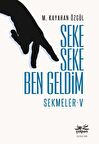 Seke Seke Ben Geldim  -Sekmeler 5