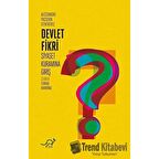 Devlet Fikri - Siyaset Kuramına Giriş