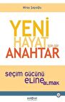 Yeni Hayat İçin Bir Anahtar
