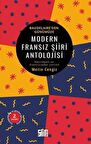 Modern Fransız Şiiri Antolojisi - Baudelaire'den Günümüze