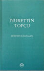 Nurettin Topçu / Hüseyin Karaman