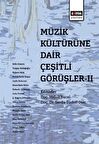 Müzik Kültürüne Dair Çeşitli Görüşler - 2