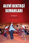 Alevi Bektaşı Semahları Cilt 1