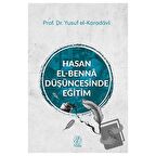 Hasan El-Benna Düşüncesinde Eğitim