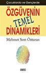 Çocuklarda ve Gençlerde Özgüvenin Temel Dinamikleri
