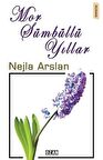Mor Sümbüllü Yıllar